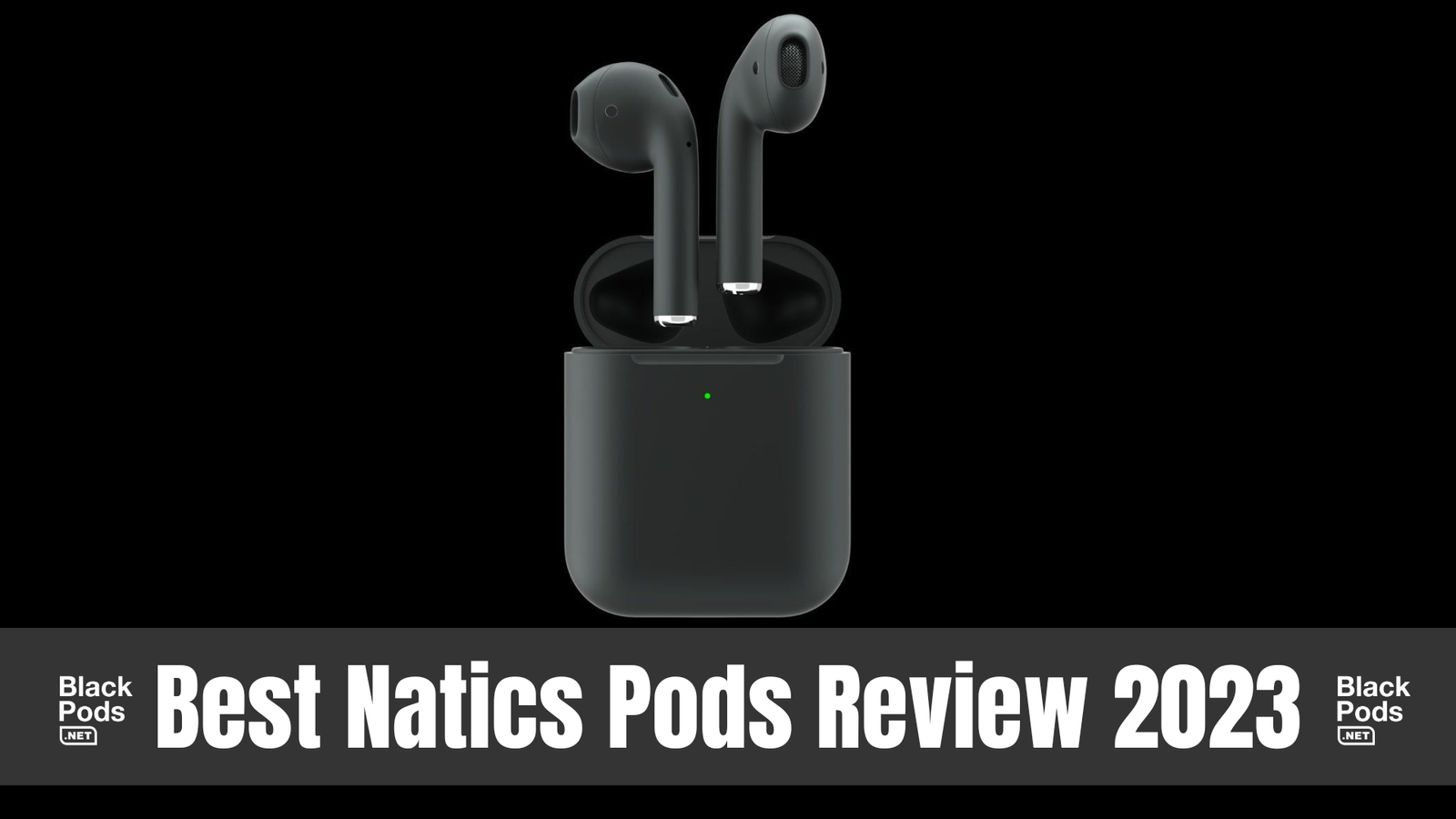 Natics Pods