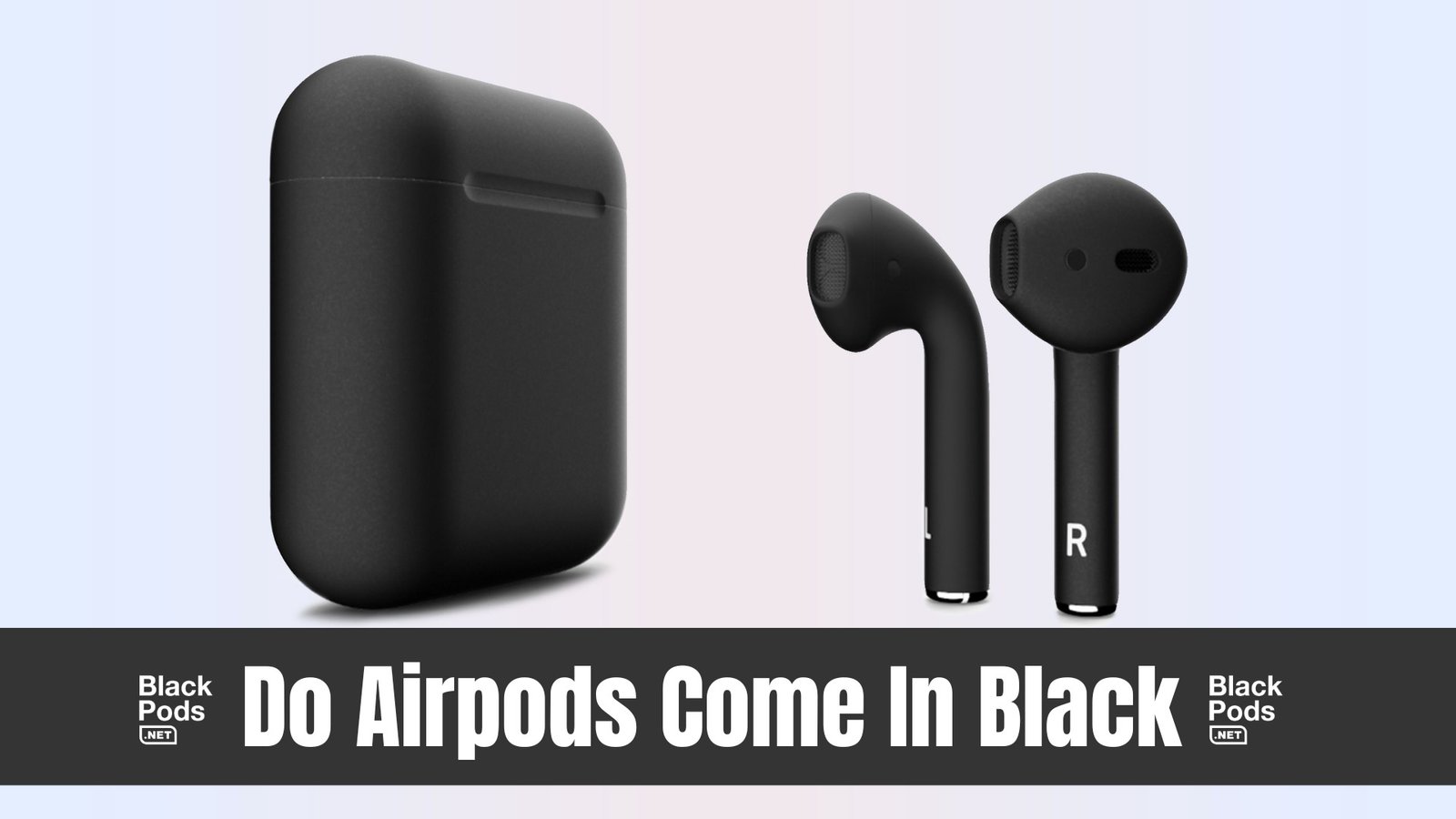 Does Apple Make Black Airpods